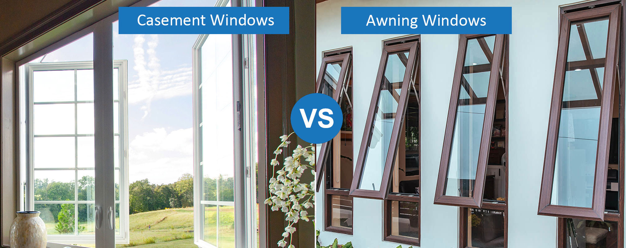 Casement & Awning Windows Fresh air is as close as a gentle crank of the handle with casement or awning windows that can open outward.